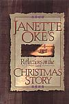 Reflections On The Christmas Story- by Janet Oke